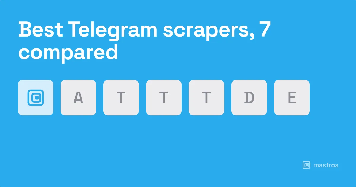 Comparison graphic, seven tool logos or names on a grid with the four criteria, for telegram scraper
