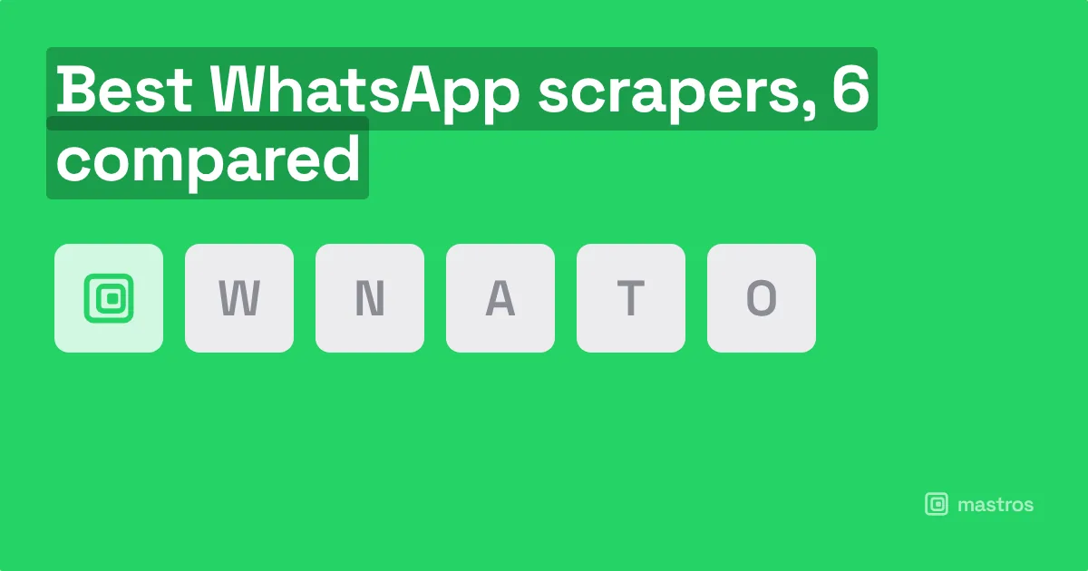 Comparison graphic, six tools on a grid, for whatsapp scraper