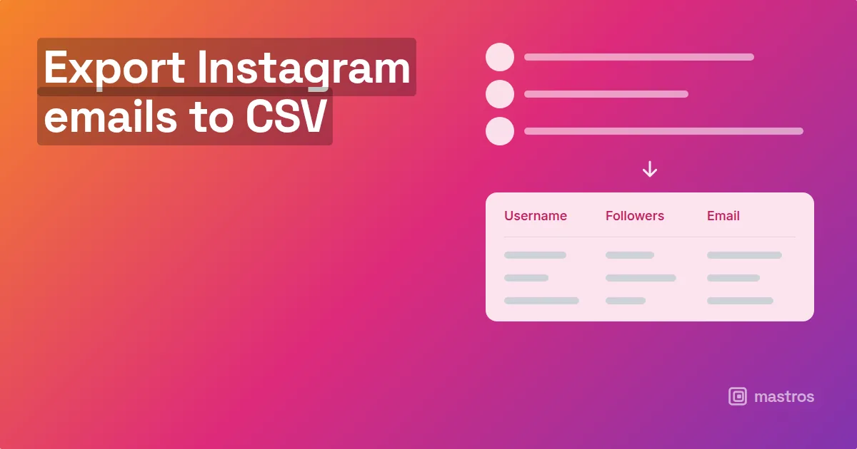An Instagram followers list flowing into a CSV with an email column, for instagram email scraper