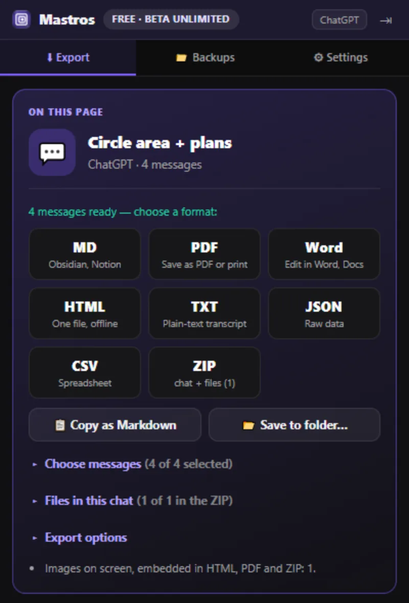 The Mastros AI Chat Exporter panel on a ChatGPT chat: 4 messages ready, formats MD, PDF, Word, HTML, TXT, JSON, CSV and ZIP, Copy as Markdown, Save to folder, Choose messages, Files in this chat and Export options.